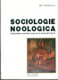 Sociologie noologică, Autor: Ilie Bădescu